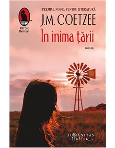 În inima țării - J.M. Coetzee | Editura Humanitas