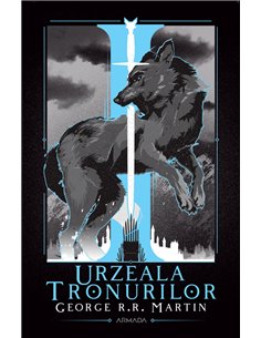 Urzeala tronurilor (Seria Cântec de gheață și foc, partea I, ed. 2020) - George R.R. Martin | Editura Nemira
