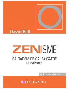 Zenisme - David Bell | Editura Mix