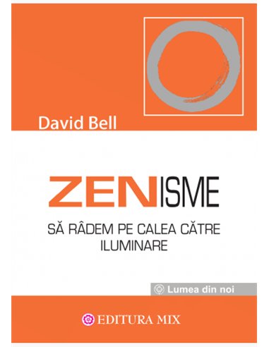 Zenisme - David Bell | Editura Mix