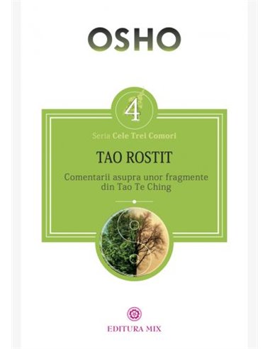 Tao rostit - Osho | Editura Mix