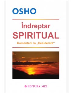 Îndreptar spiritual - Osho | Editura Mix