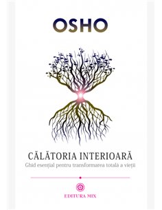 Călătoria interioară - Osho | Editura Mix