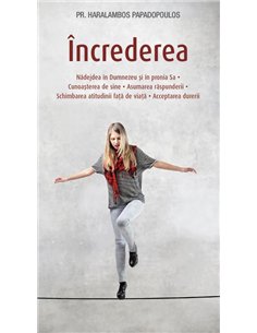 Încrederea - Pr. Haralambos Papadopoulos | Editura Sophia