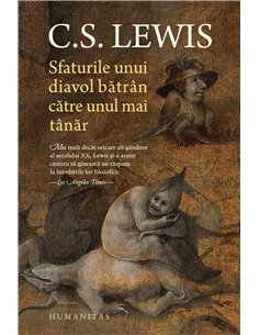 Sfaturile unui diavol batran catre unul mai tanar - C.S. Lewis | Editura Humanitas