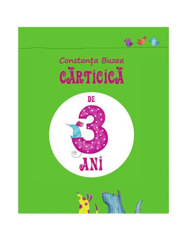 Cărticică de 3 ani - Constanța Buzea | Editura ASCR