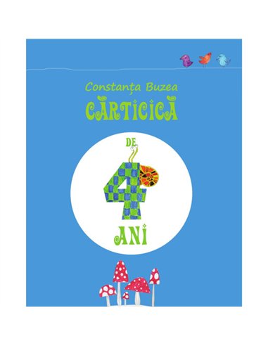 Cărticică de 4 ani - Constanța Buzea | Editura ASCR