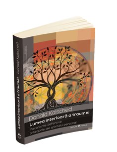 Lumea interioara a traumei - Donald Kalsched | Editura Herald