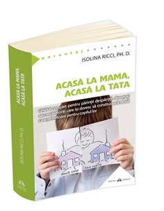 Acasa la mama, acasa la tata - Isolina Ricci | Editura Herald