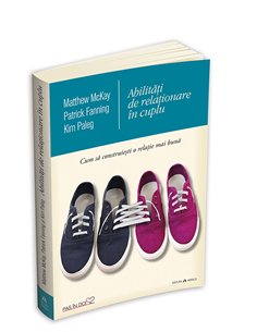 Abilitati de relationare in cuplu - Matthew Mckay | Editura Herald