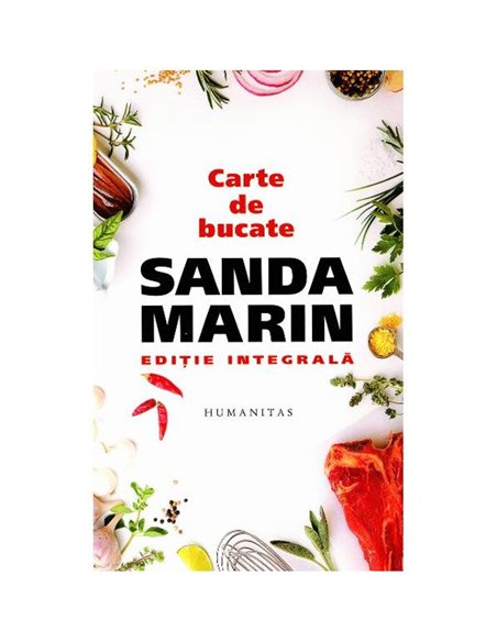 Carte de bucate  -  Sanda Marin | Editura Humanitas