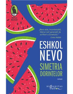 Simetria dorintelor  -  Eshkol Nevo | Editura Humanitas