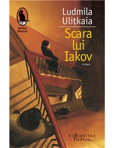 Scara lui Iakov  -  Ludmila Ulitkaia | Editura Humanitas