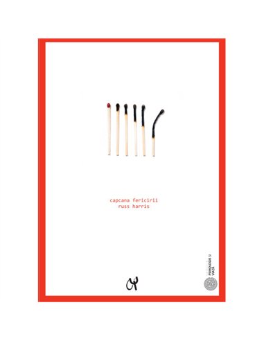 Capcana fericirii - Russ Harris | ASCR