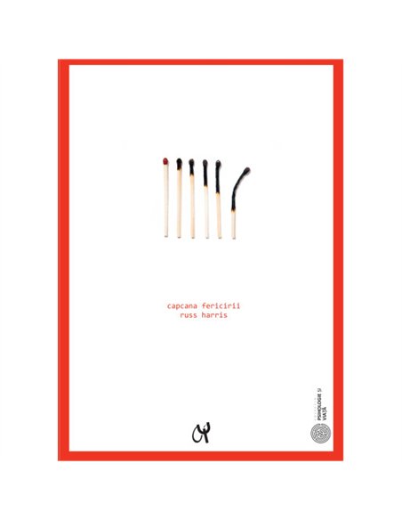 Capcana fericirii - Russ Harris | ASCR