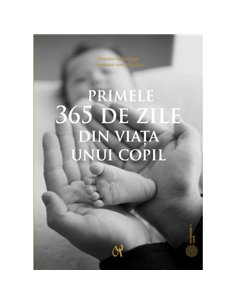 Primele 365 de zile din viața unui copil - Hellbrügge Theodor, von Wimpffen J. Hermann | ASCRED