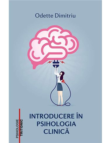 [stoc zero] Introducere in psihologia clinica - Odette Dimitriu