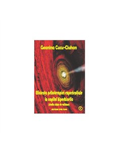 Eficienţa psihoterapiei experienţiale la copilul hiperkinetic - Geanina Cucu-Ciuhan | Editura SPER
