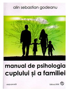 Manual de psihologia cuplului si a familiei - Alin Sebastian Godeanu | Editura SPER