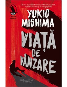 Viata de vanzare - Yukio Mishima | Editura Humanitas