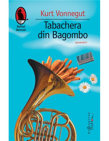 Tabachera din Bagombo - Kurt Vonnegut | Editura Humanitas