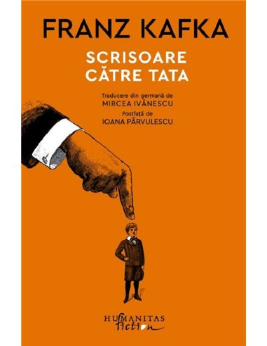 Scrisoare catre tata - Franz Kafka | Humanitas