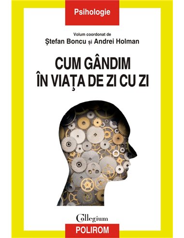 Cum gandim in viata de zi cu zi - Stefan Boncu, Andrei Holman