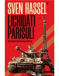 Lichidati Parisul! Editia 2020 - Sven Hassel | editura Nemira