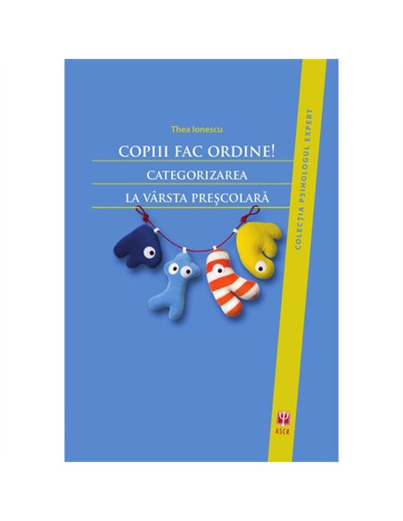 Copiii fac ordine! - Ionescu Thea |  ASCRED