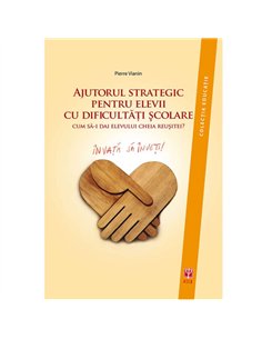 Ajutorul strategic pentru elevii cu dificultăți școlare - Vianin Pierre |  ASCRED