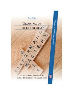 Growing up to be the best - Oana Negru | Editura ASCR