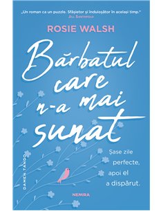 Bărbatul care n-a mai sunat - Rosie Walsh | Editura Nemira