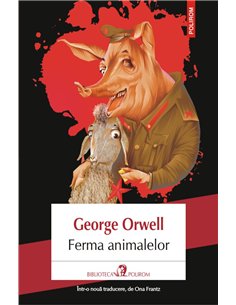 Ferma animalelor - George Orwell | Polirom