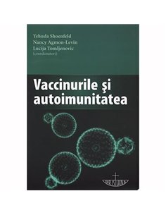Vaccinurile si Autoimunitatea. Lucija Tomljenovici