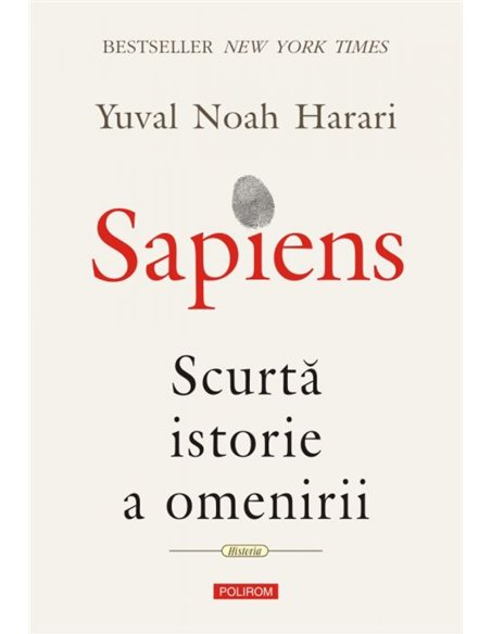 Sapiens. Scurtă istorie a omenirii - Yuval Noah Harari