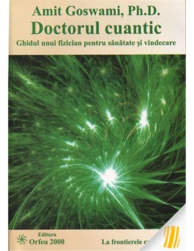 Doctorul Cuantic - Goswami Amit