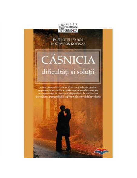 Căsnicia - Pr. Filoteu Faros | Editura Sophia