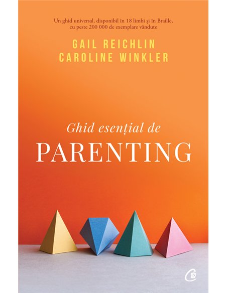 Ghid esențial de parenting - Gail Reichlin Caroline Winkler