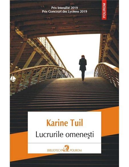 Lucrurile omenești - Karine Tuil | Editura Polirom