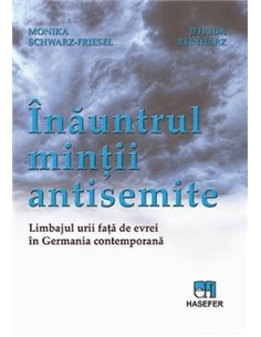 Inauntrul mintii antisemite: Limbajul urii fata de evrei in Germania contemporana | Hasefer