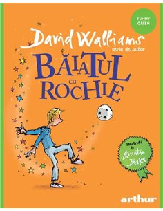 Baiatul cu rochie - David Walliams | Arthur 2