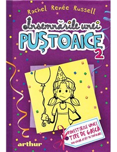 Insemnarile unei pustoaice 2. Povestirile unei tipe de gasca - Rachel Renée Russell | Arthur