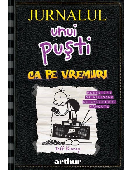 Jurnalul unui pusti 10 - Kinney Jeff | Arthur