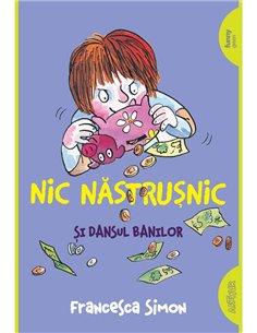 Nic Nastrusnic si dansul banilor (5) - Simon Francesca | Arthur