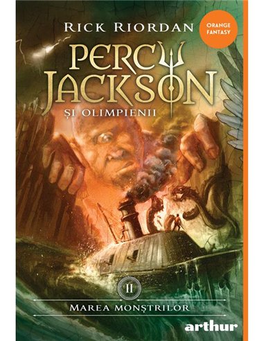 Percy Jackson 2: Marea monstrilor - Rick Riordan | Arthur