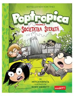 Poptropica 3. Societatea secreta - Krpata Mitch | Editura Grafic