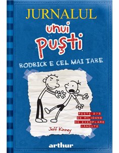 Jurnalul unui pusti 2. Rodrick e cel mai tare - Jeff Kinney | Editura Arthur 2