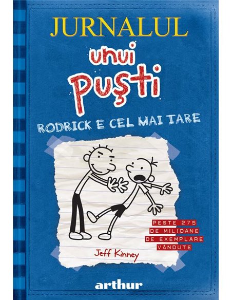 Jurnalul unui pusti 2. Rodrick e cel mai tare - Jeff Kinney | Editura Arthur