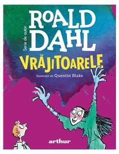 Vrăjitoarele. Format mic - Roald Dahl | Editura Arthur