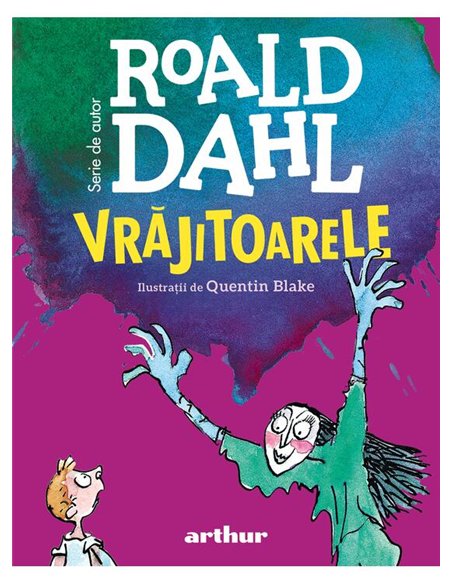 Vrăjitoarele. Format mic - Roald Dahl | Editura Arthur